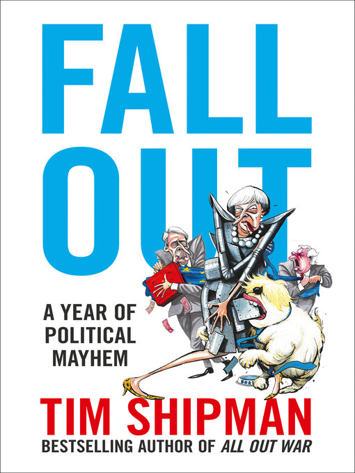 Title details for Fall Out by Tim Shipman - Available